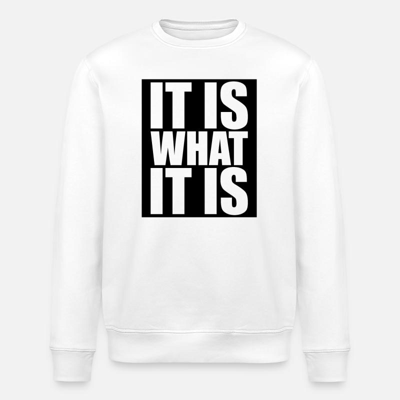 C’est ce que c’est - Sweat bio ROLLER Stanley/Stella Unisexe - blanc