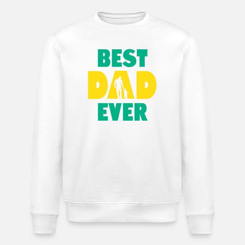 Best Dad Ever - Stanley/Stella ROLLER Unisex Organic Sweatshirt - white