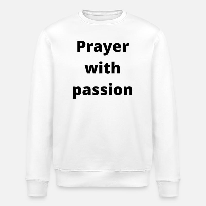 Prayer with passion - Accessoires - Stanley/Stella Unisex Bio-Sweatshirt ROLLER - Weiß