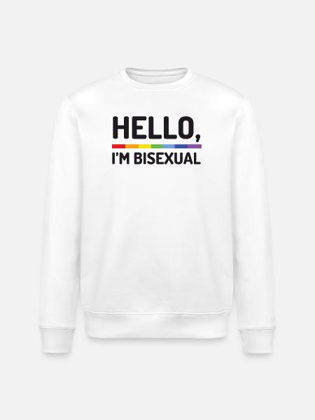 Hello, I'm Bisexual - Stanley/Stella ROLLER Unisex Organic Sweatshirt - white