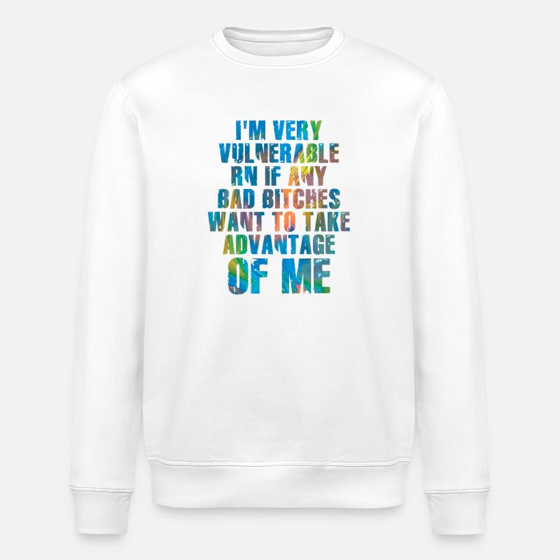 I'm Very Vulnerable RN - Stanley/Stella Unisex Bio-Sweatshirt ROLLER - Weiß
