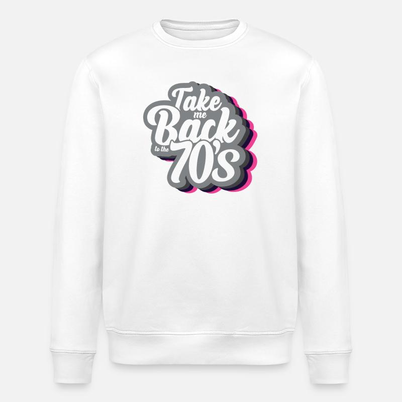 Take Me Back To The 70s - Stanley/Stella ROLLER Unisex Organic Sweatshirt - white