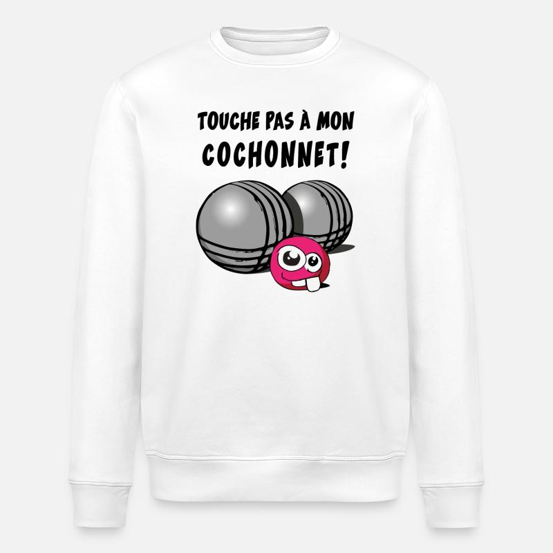 touche pas a mon cochonnet - Sweat bio ROLLER Stanley/Stella Unisexe - blanc