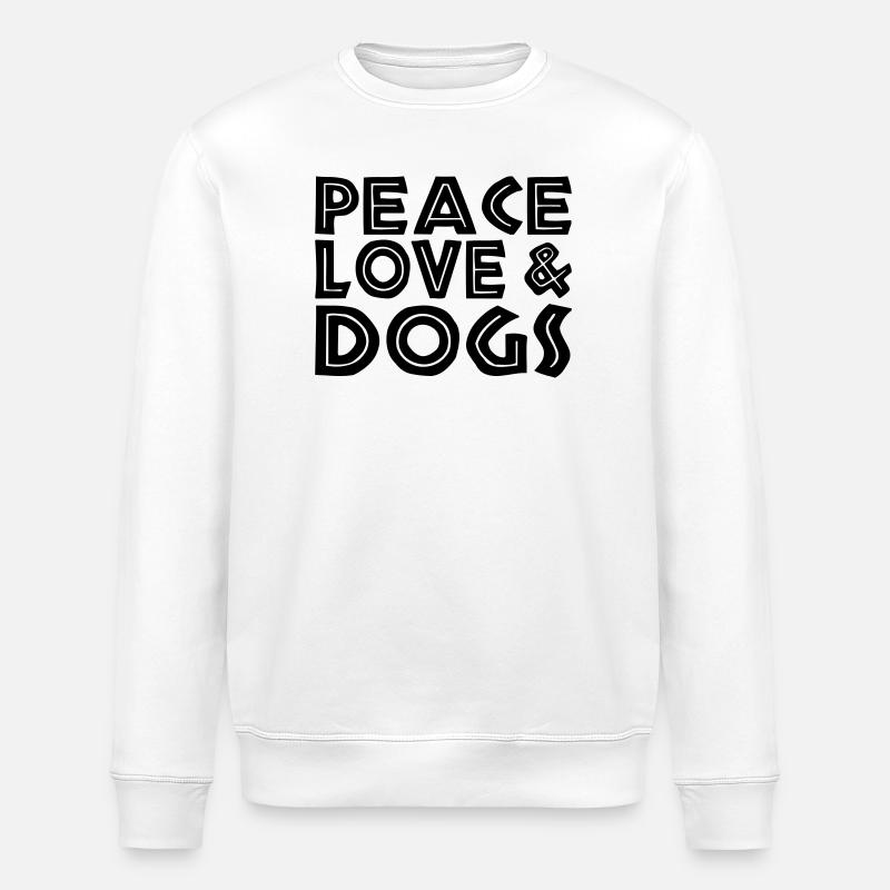 Paix, amour et chiens - Sweat bio ROLLER Stanley/Stella Unisexe - blanc