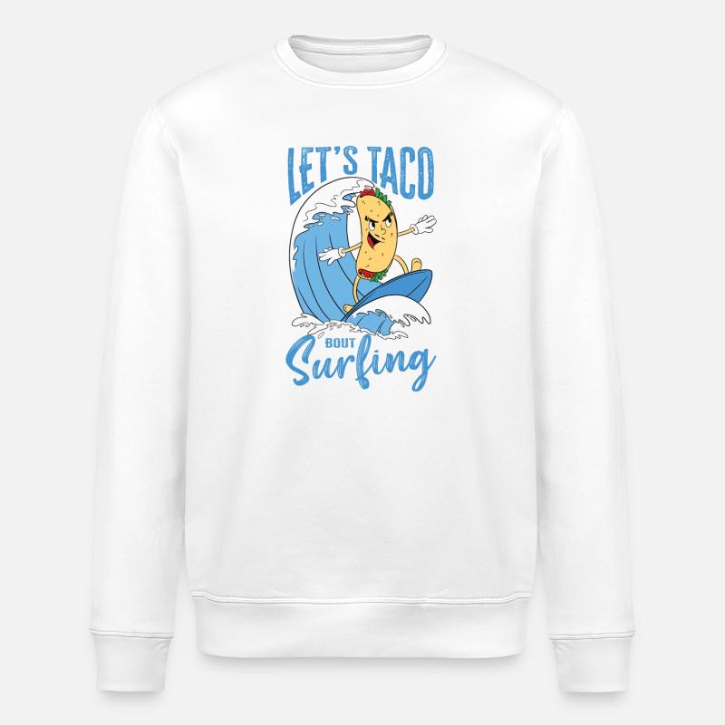 Let's Taco Bout Surfing Lover - Stanley/Stella Unisex Bio-Sweatshirt ROLLER - Weiß