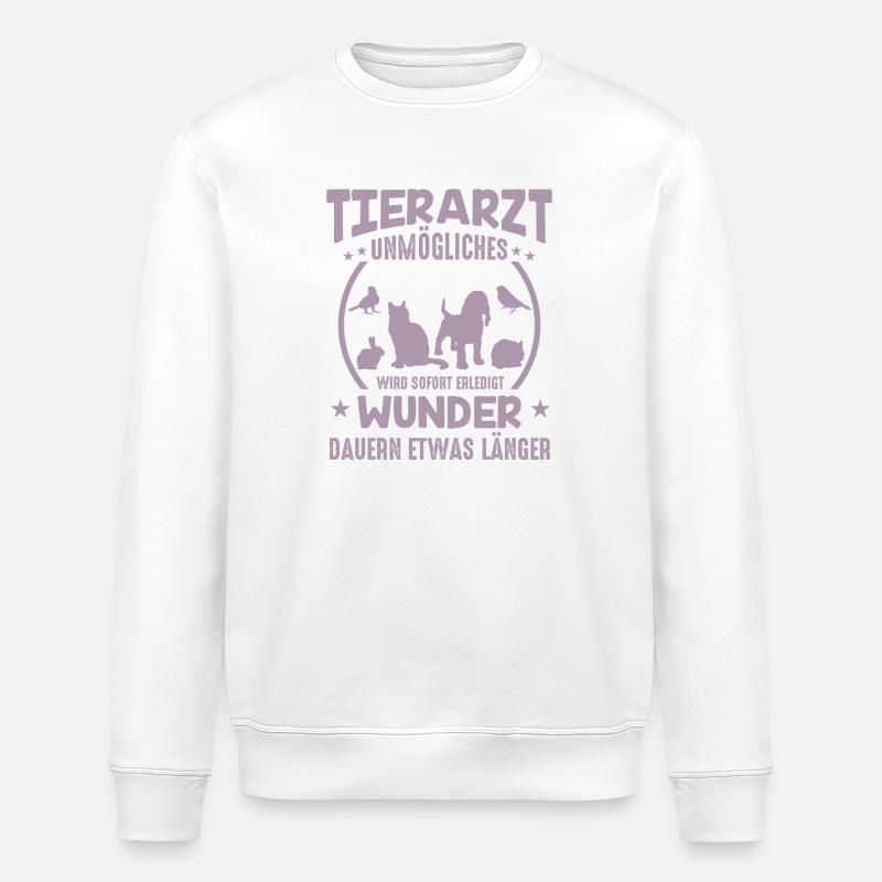 Tierarzt Sprüche Unmögliches - Stanley/Stella Unisex Bio-Sweatshirt ROLLER - Weiß