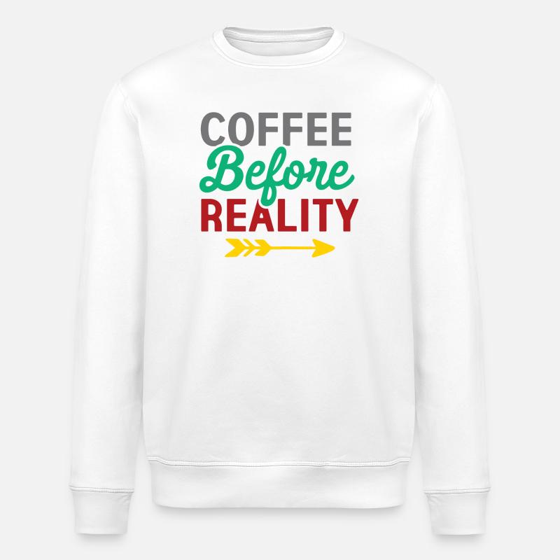 Kaffee vor der Realität - Stanley/Stella Unisex Bio-Sweatshirt ROLLER - Weiß
