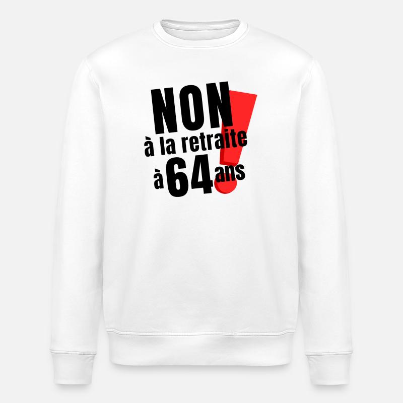 réforme des retraites, retraité, retraitée - Sweat bio ROLLER Stanley/Stella Unisexe - blanc