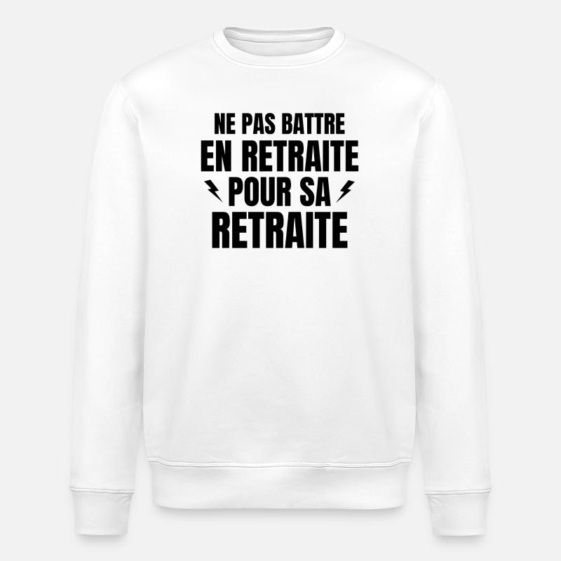 retraite, réforme des retraites, retraitée - Sweat bio ROLLER Stanley/Stella Unisexe - blanc
