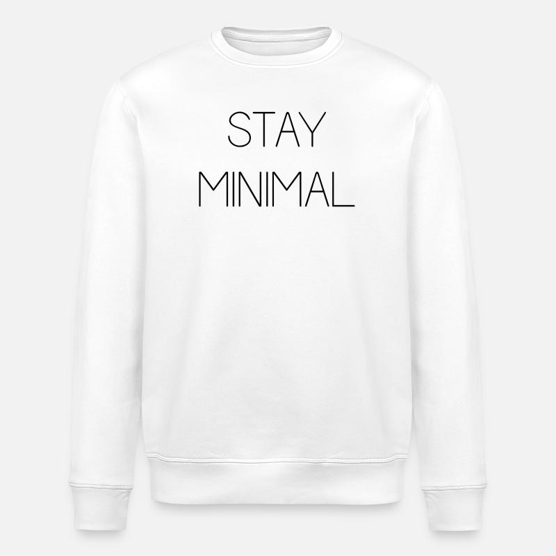 Bleiben Sie minimal - Stanley/Stella Unisex Bio-Sweatshirt ROLLER - Weiß