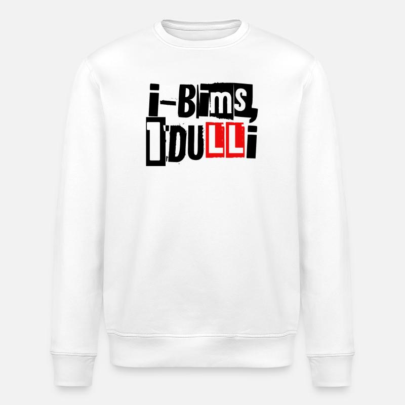 i-Bims, 1 Dulli - Stanley/Stella Unisex Bio-Sweatshirt ROLLER - Weiß