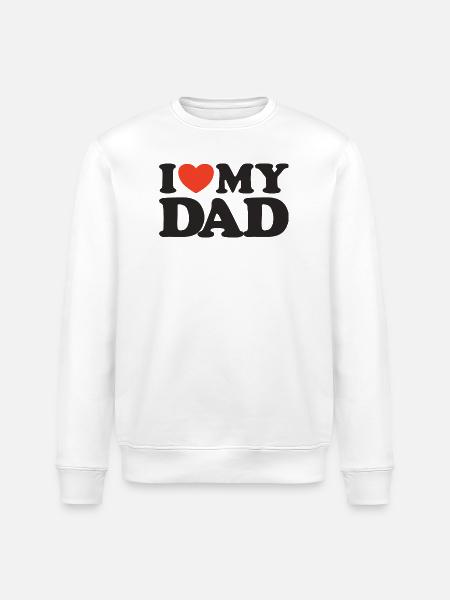 I love my Dad Heart Shirt - Stanley/Stella ROLLER Unisex Organic Sweatshirt - white