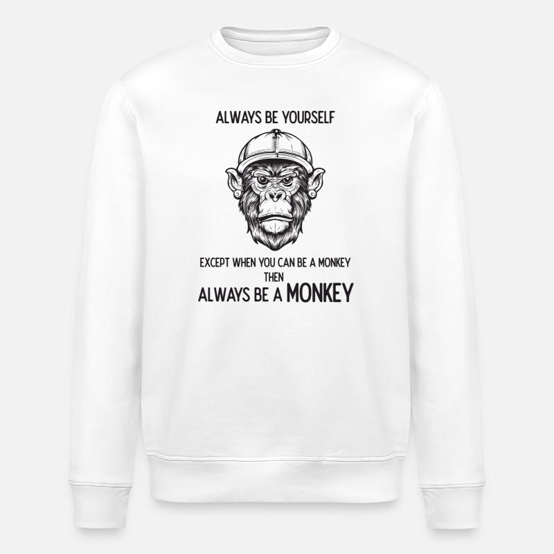 Soyez toujours un singe - Sweat bio ROLLER Stanley/Stella Unisexe - blanc