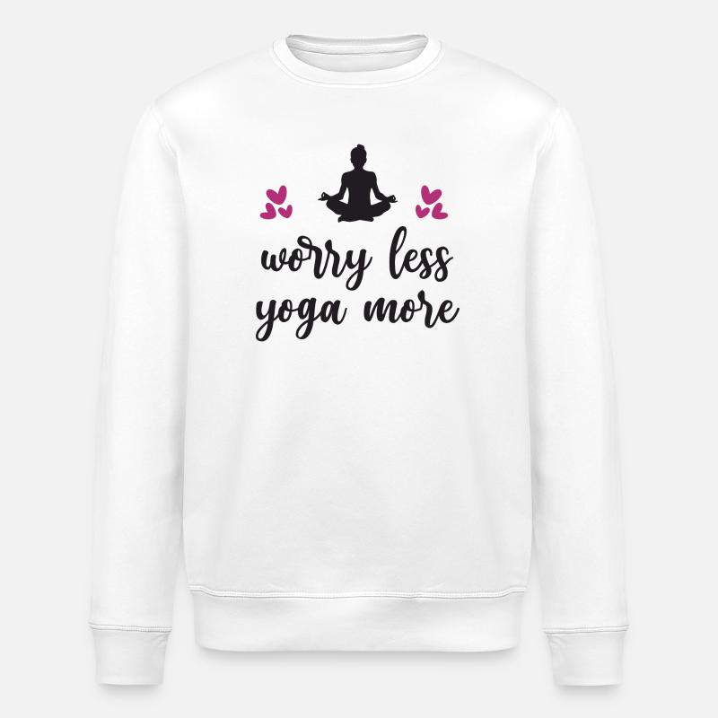 Inquiétez-vous moins Yoga Plus - Sweat bio ROLLER Stanley/Stella Unisexe - blanc