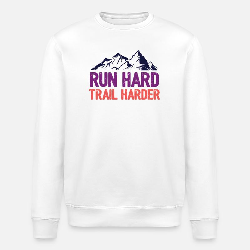 Run Hard. Trail Harder. - Stanley/Stella ROLLER Unisex Organic Sweatshirt - white