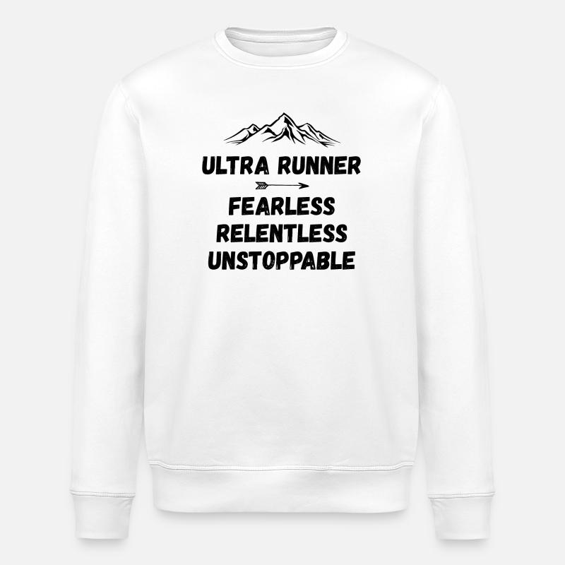 Ultra Runner - Furchtlos. Unerbittlich. Unaufhaltsam. - Stanley/Stella Unisex Bio-Sweatshirt ROLLER - Weiß