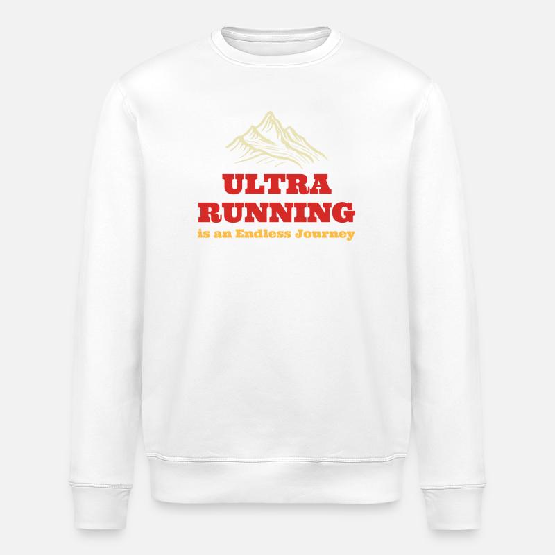 Ultra Running is an Endless Journe - Stanley/Stella ROLLER Unisex Organic Sweatshirt - white