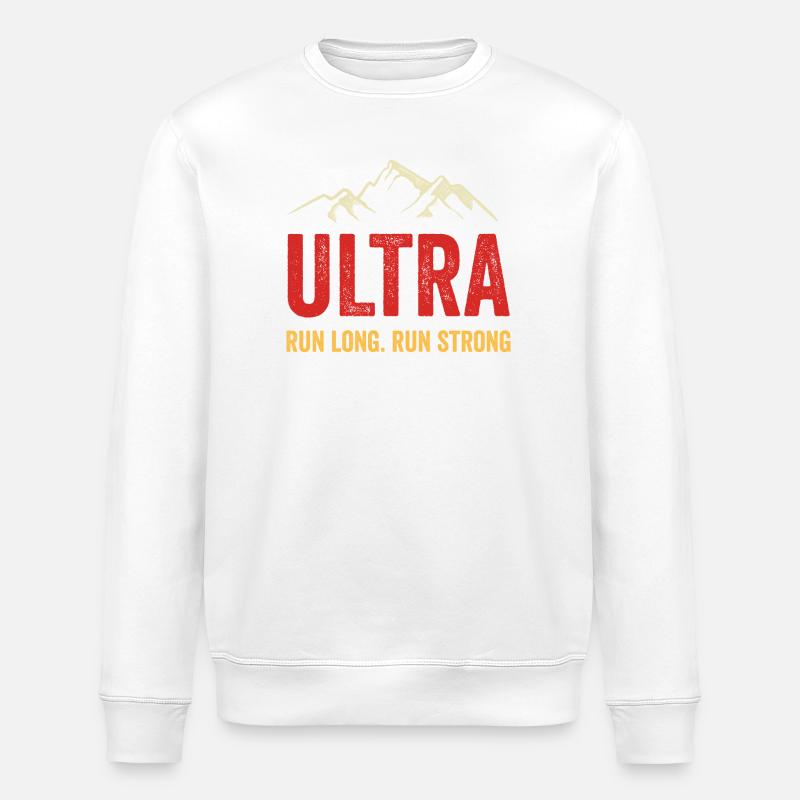 Ultra Running - Run Long. Run Strong. - Stanley/Stella ROLLER Unisex Organic Sweatshirt - white