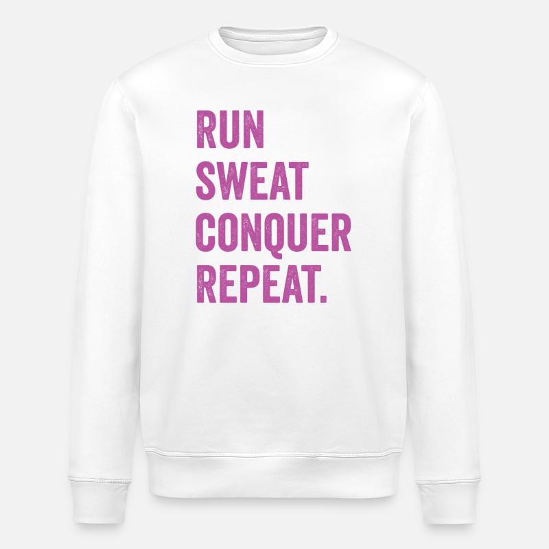 Courir. Sueur. Conquérir. Répéter. - Sweat bio ROLLER Stanley/Stella Unisexe - blanc