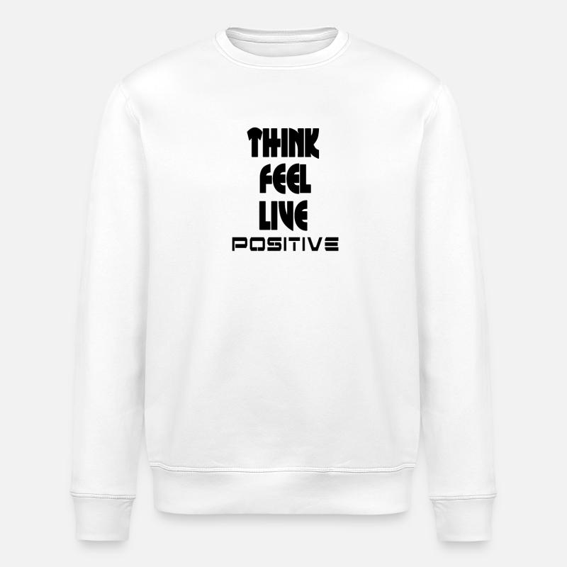 Denke und fühle dich positiv v1 - Stanley/Stella Unisex Bio-Sweatshirt ROLLER - Weiß