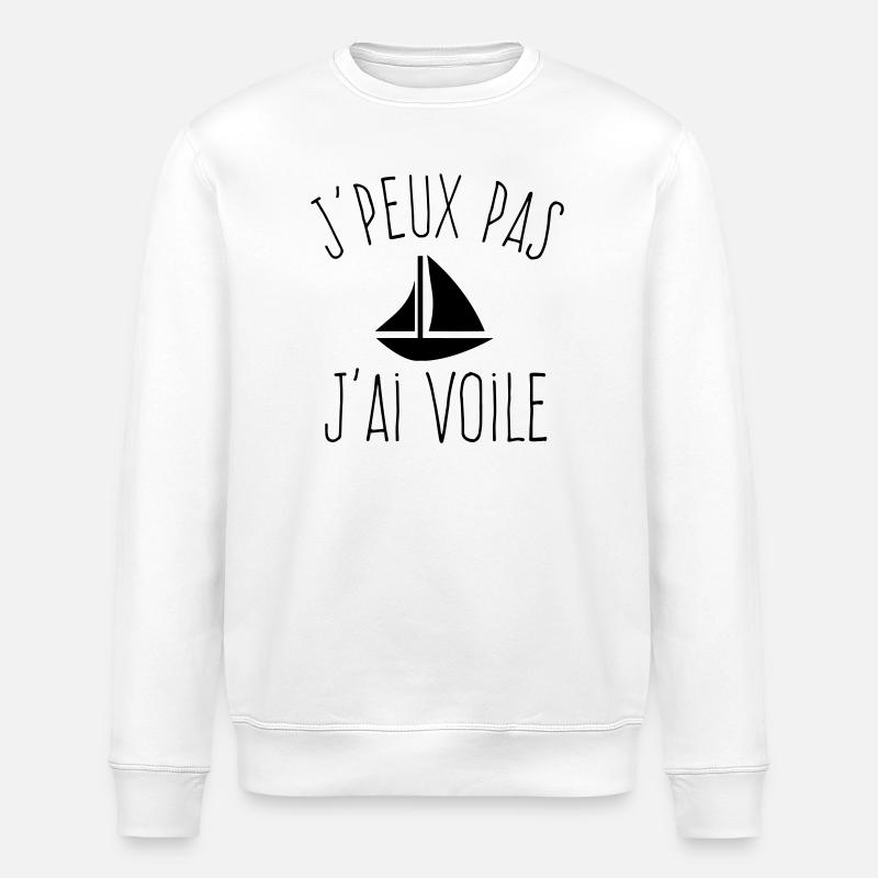 J'peux pas j'ai Voile - Humour Marin - Sweat bio ROLLER Stanley/Stella Unisexe - blanc