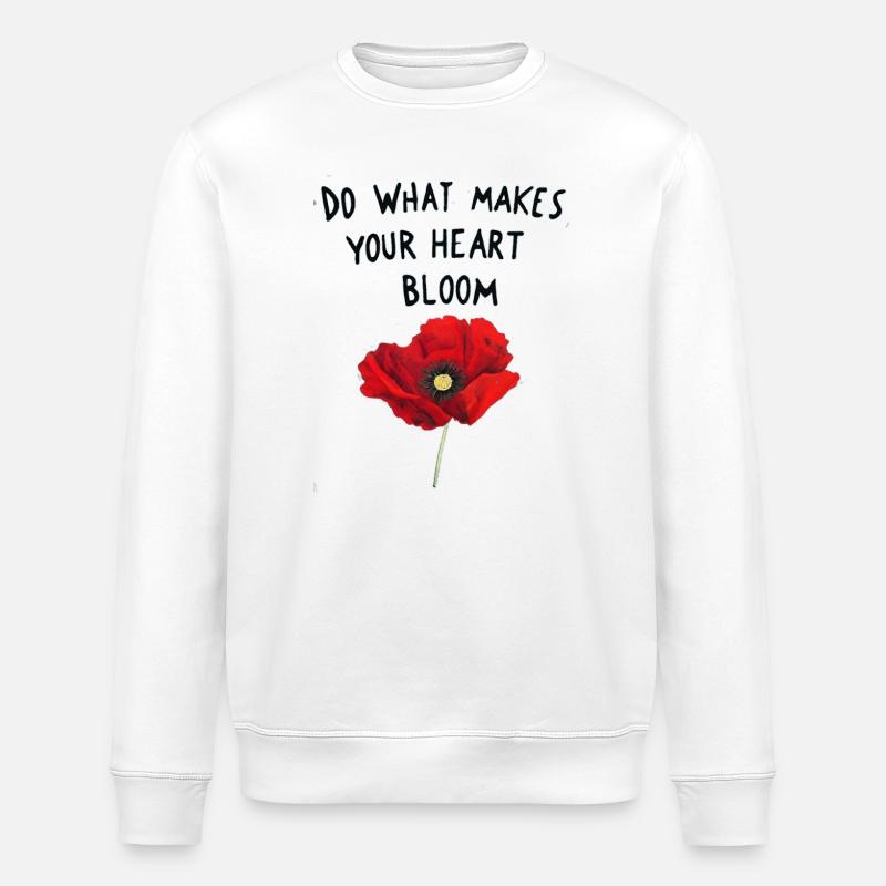 Do what makes your heart bloom. - Stanley/Stella Unisex Bio-Sweatshirt ROLLER - Weiß