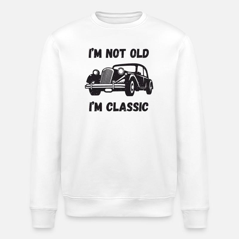 I'm Not Old, I'm Classic - Stanley/Stella ROLLER Unisex Organic Sweatshirt - white