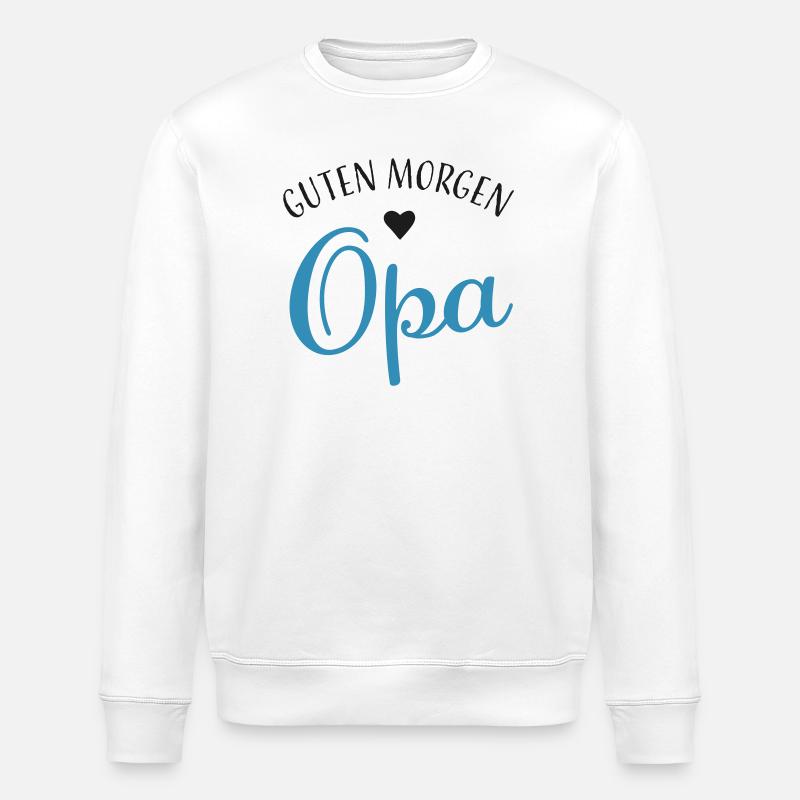 Guten Morgen Opa - Stanley/Stella Unisex Bio-Sweatshirt ROLLER - Weiß