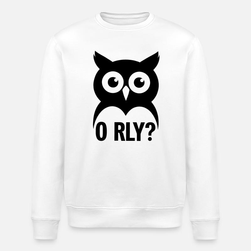 O RLY? Eule - Stanley/Stella Unisex Bio-Sweatshirt ROLLER - Weiß