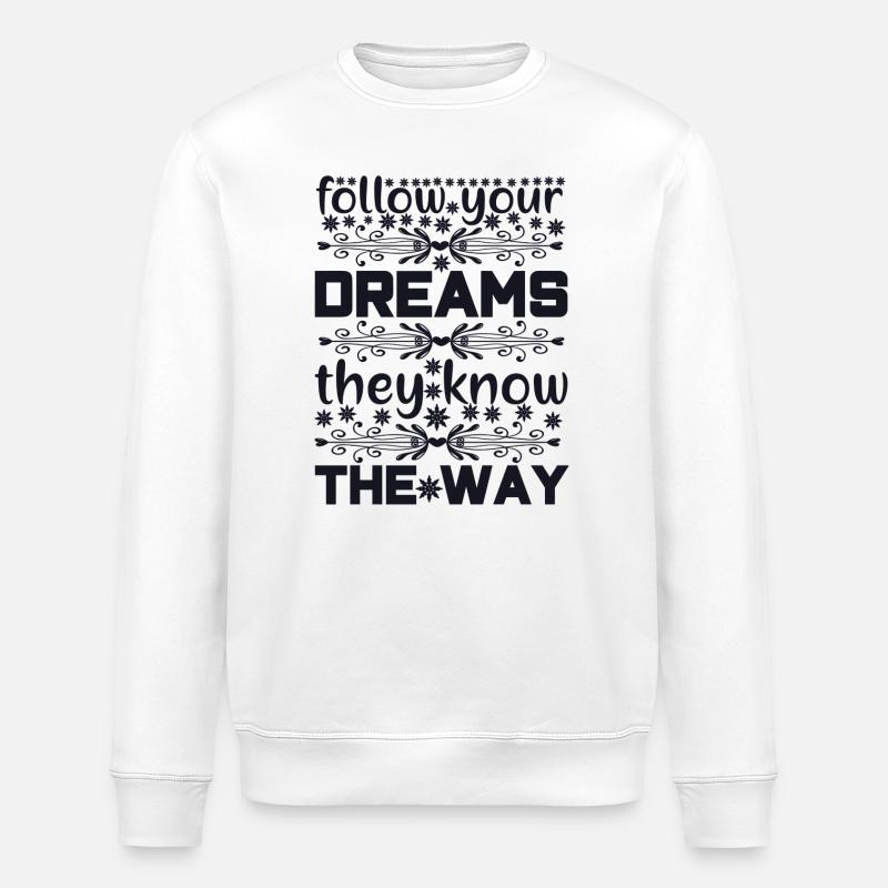 folge deine träumen - Stanley/Stella Unisex Bio-Sweatshirt ROLLER - Weiß