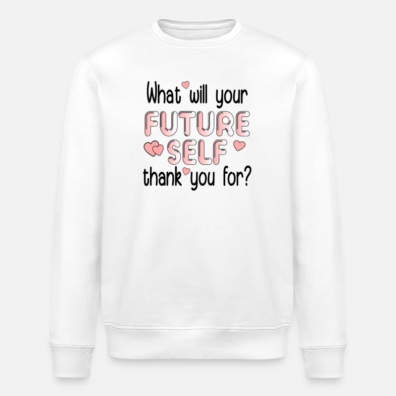 FRAGE ZUKÜNFTIGES SELBSTZITAT - Stanley/Stella Unisex Bio-Sweatshirt ROLLER - Weiß
