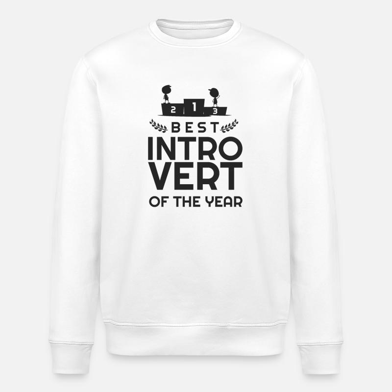 Si vous êtes introverti, prenez-le !! - Sweat bio ROLLER Stanley/Stella Unisexe - blanc