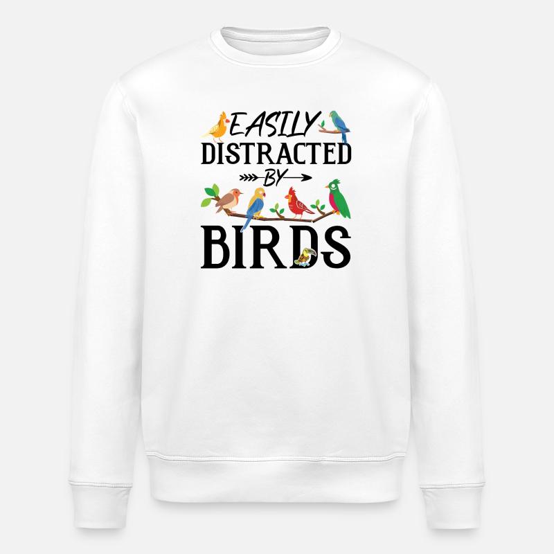 Facilement distrait par les oiseaux - Sweat bio ROLLER Stanley/Stella Unisexe - blanc