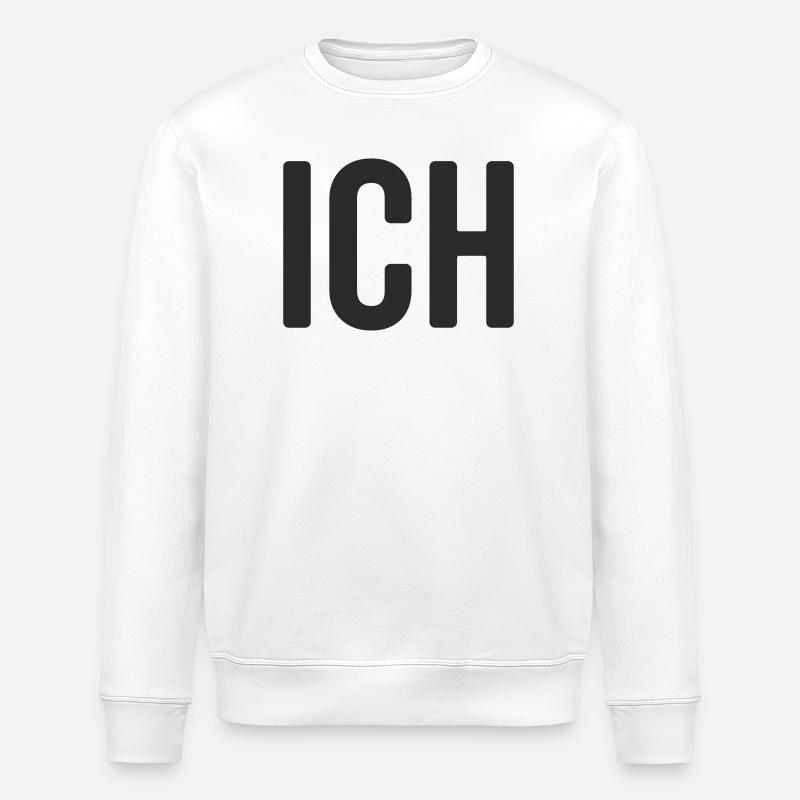 Ich Statement Design - Stanley/Stella Unisex Bio-Sweatshirt ROLLER - Weiß