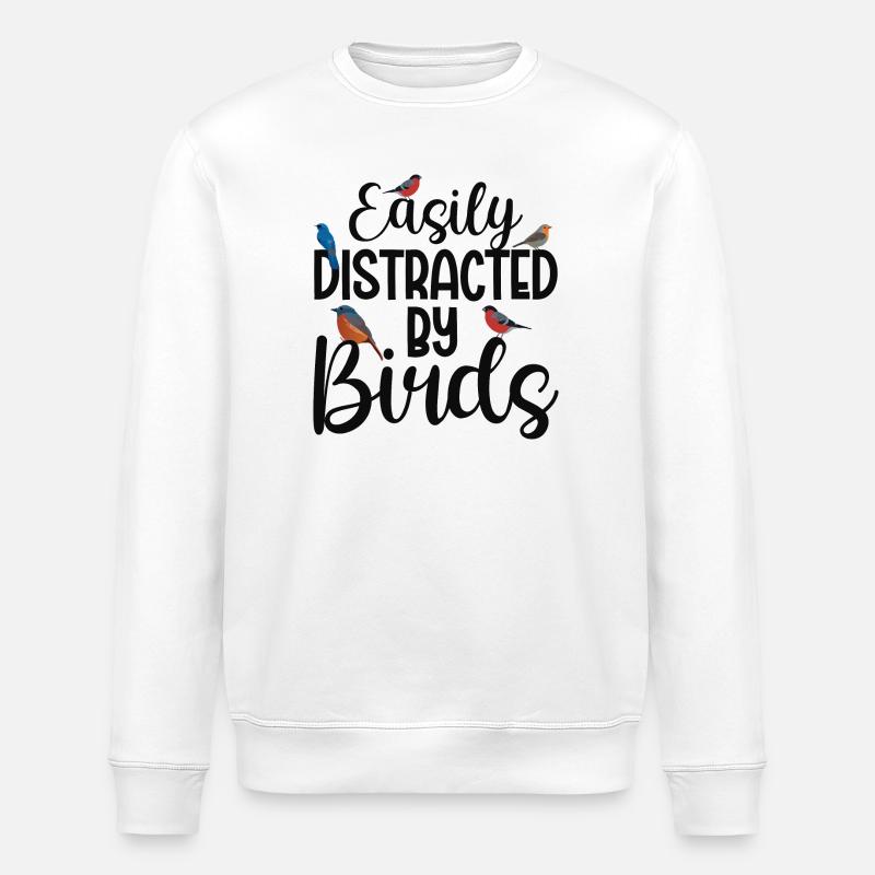 Facilement distrait par les oiseaux - Sweat bio ROLLER Stanley/Stella Unisexe - blanc