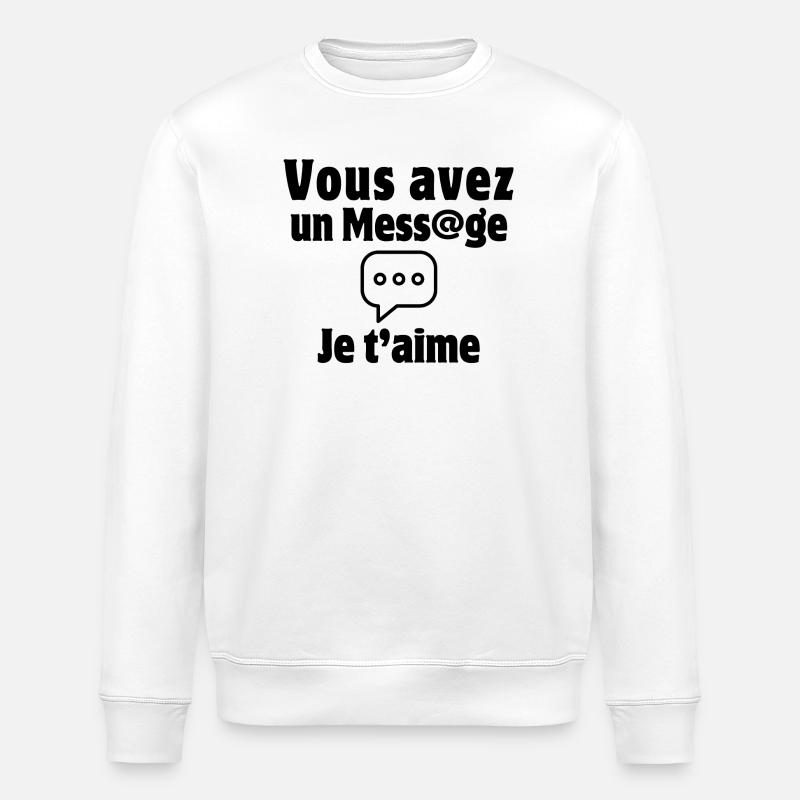 message, SMS, saint-valentin, je t'aime - Sweat bio ROLLER Stanley/Stella Unisexe - blanc
