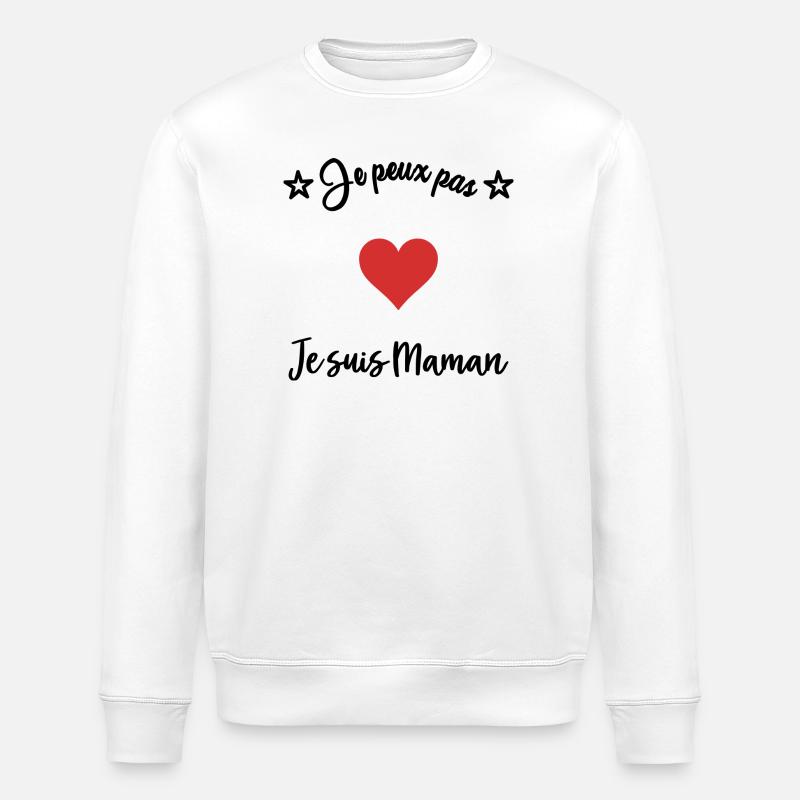 JE PEUX PAS. MAMAN - Sweat bio ROLLER Stanley/Stella Unisexe - blanc