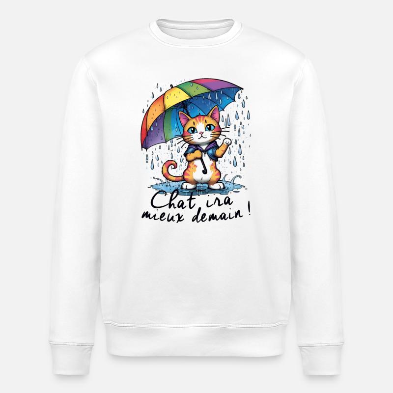 Cat Will Be Better Tomorrow - Stanley/Stella ROLLER Unisex Organic Sweatshirt - white