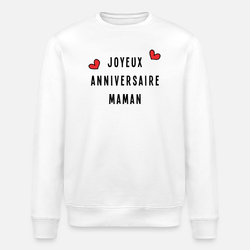 JOYEUX ANNIVERSAIRE. HAPPY BIRTHDAY. ANNIVERSAIRE. - Sweat bio ROLLER Stanley/Stella Unisexe - blanc