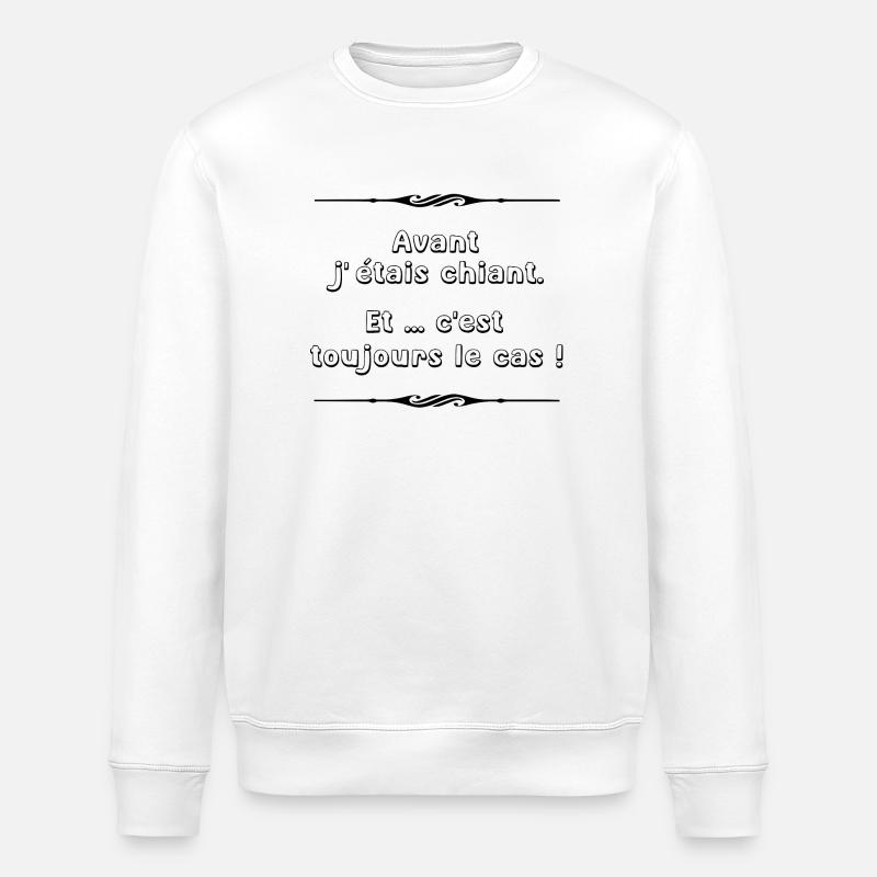 Avant j'étais chiant - Sweat bio ROLLER Stanley/Stella Unisexe - blanc