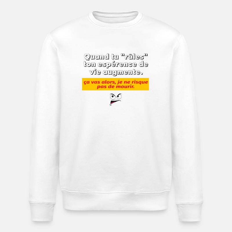 Quand tu râles - Sweat bio ROLLER Stanley/Stella Unisexe - blanc