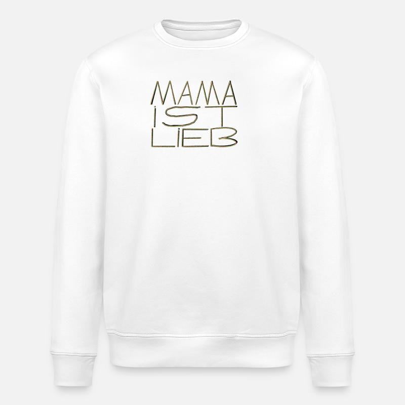 Maman est ma personne préférée - Sweat bio ROLLER Stanley/Stella Unisexe - blanc