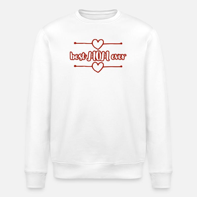 best mom ever - Stanley/Stella Unisex Bio-Sweatshirt ROLLER - Weiß