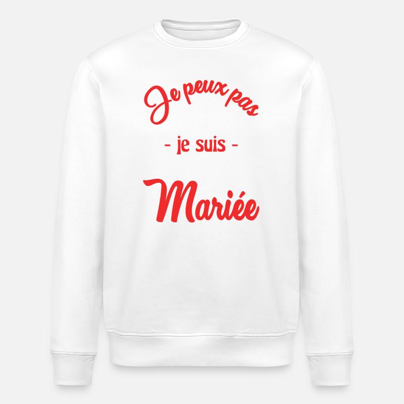 I CAN'T I'M MARRIED - Stanley/Stella ROLLER Unisex Organic Sweatshirt - white