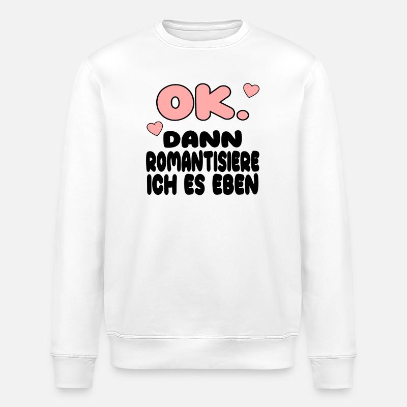 ROMANTISIEREN - Stanley/Stella Unisex Bio-Sweatshirt ROLLER - Weiß