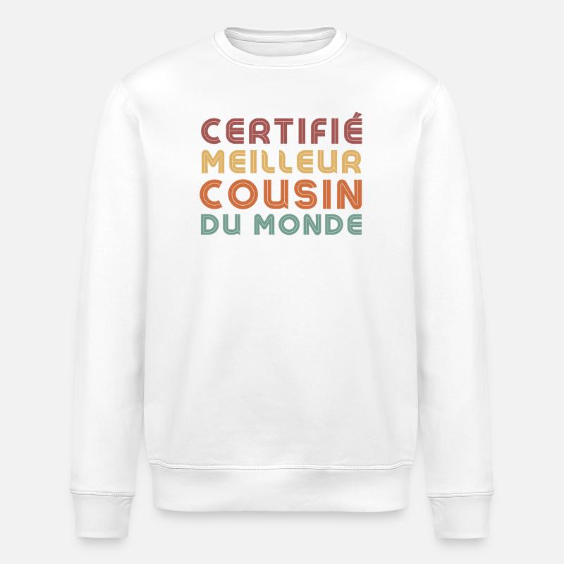 certifié meilleur cousin du monde - Sweat bio ROLLER Stanley/Stella Unisexe - blanc