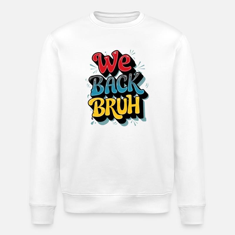 Conception de texte rétro joyeuse - Sweat bio ROLLER Stanley/Stella Unisexe - blanc