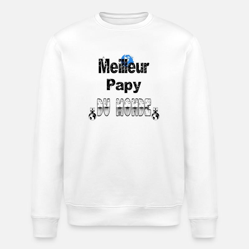 Meilleur Papy du Monde - Sweat bio ROLLER Stanley/Stella Unisexe - blanc