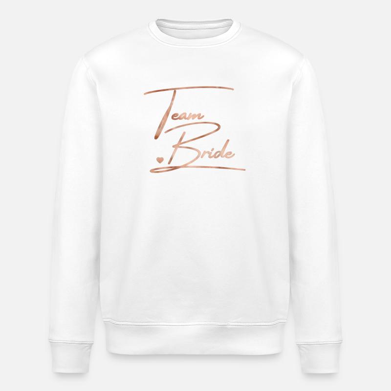 Team Bride! Customizable - Stanley/Stella ROLLER Unisex Organic Sweatshirt - white