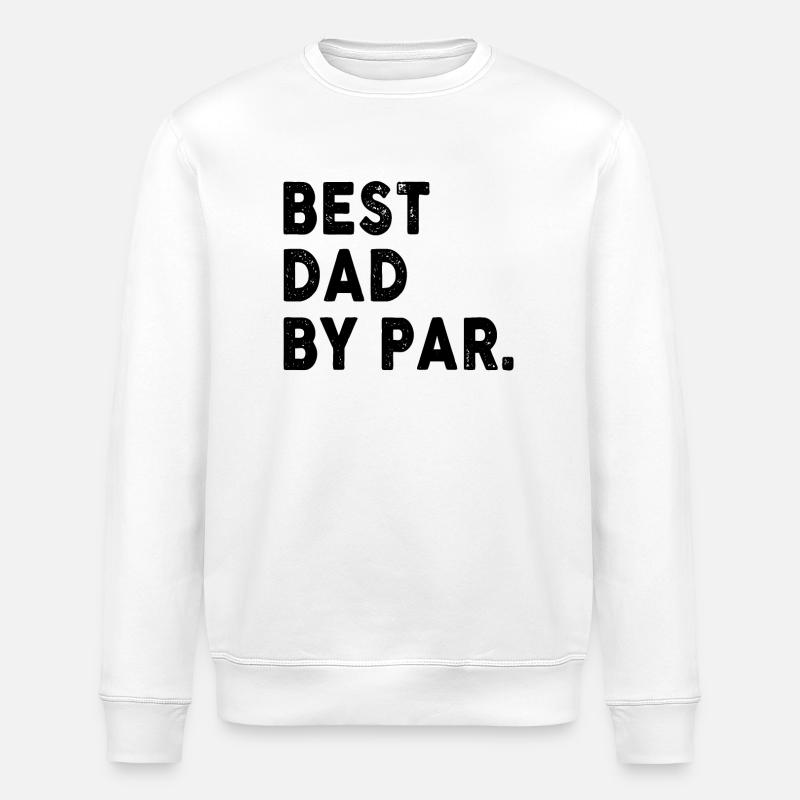 Best Dad By Par Golfer - Stanley/Stella Unisex Bio-Sweatshirt ROLLER - Weiß